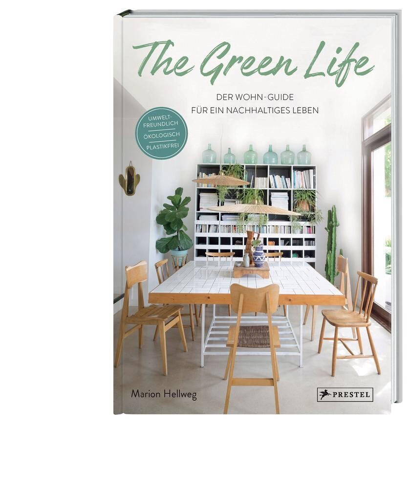 Gebundenes Buch - the green life: nachhaltig Leben! von Marion Hellweg